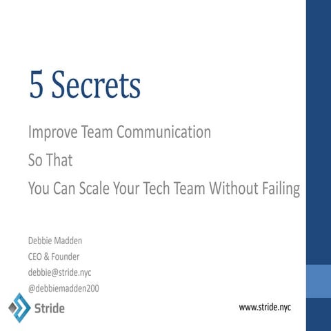 Stride Debbie Madden Qcon NYC 2017 - Improve Communication  to Scale a Tech T...