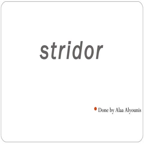 Stridor