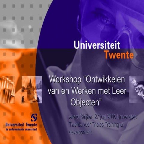 Strijker, A. (2005, Juni 26). Workshop Thales   Ontwikkelen Van En Werken Met...