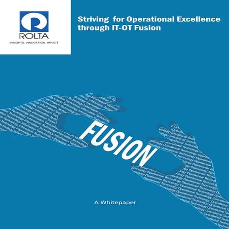Operational Excellence through IT-OT Fusion
