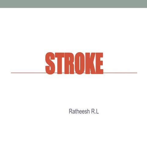 Stroke