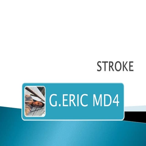 Stroke