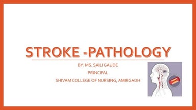 STROKE AND ITS TYPES - PATHOLOGY LECTURE