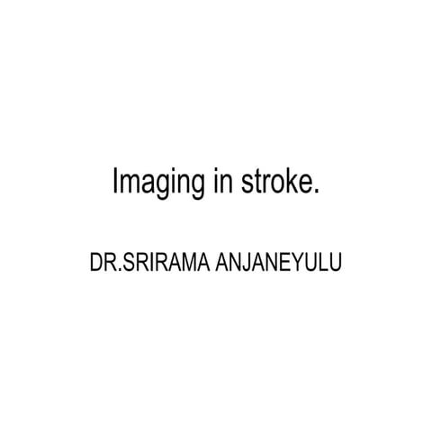Stroke imaging