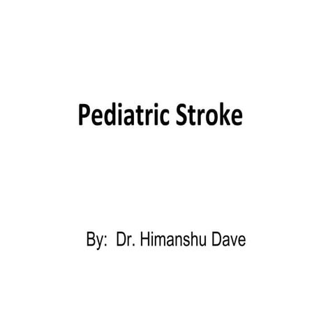 Stroke in pediatrics