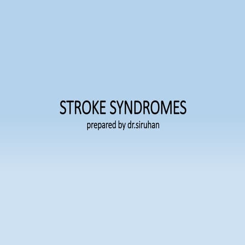Stroke syndromes