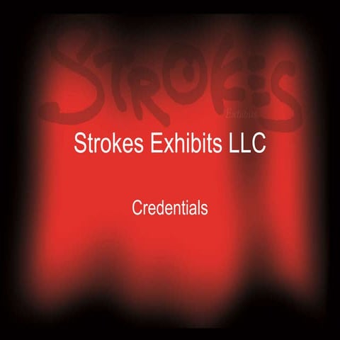 Strokes Exhibits llc | Dubai |Credential presentation
