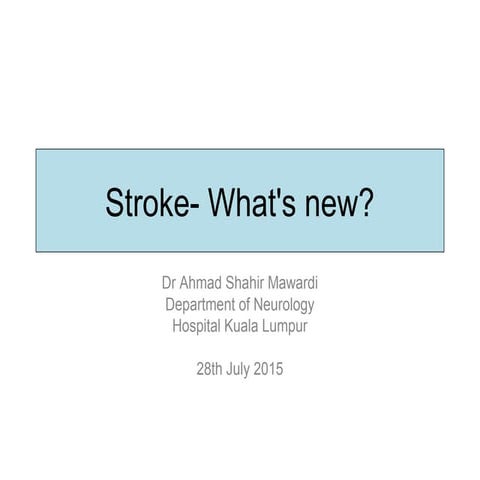 Stroke- what's new