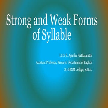 Strong and Weak forms of Syllables.pptx