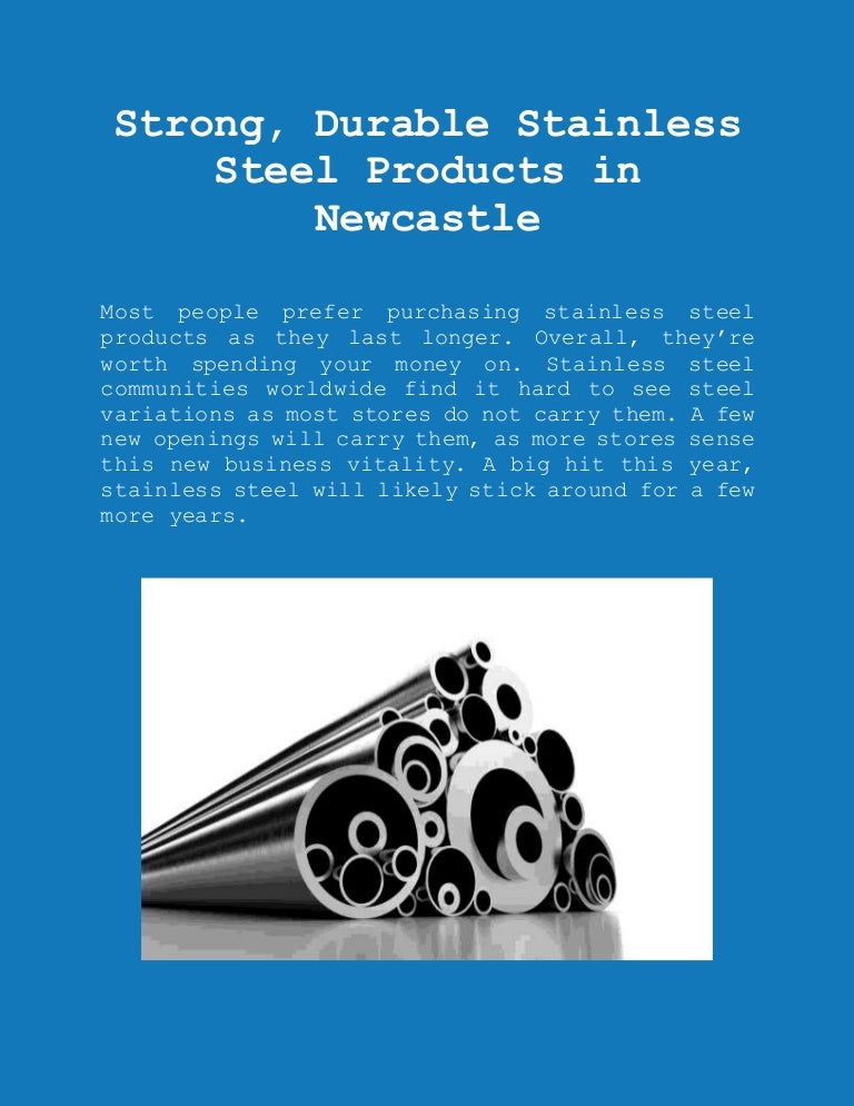 Strong, Durable Stainless Steel Products in Newcastle