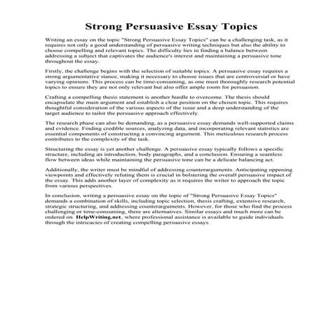 Strong Persuasive Essay Topics.  Top 10 persuasive topics. 120 Good Persuasiv...