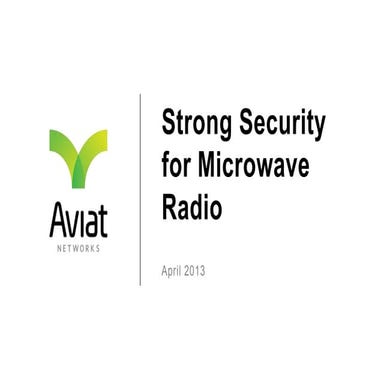 Strong Security for Microwave Radio