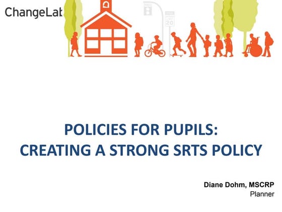 Policies for Pupils: Working with School Boards on Walking and Bicycling Poli...
