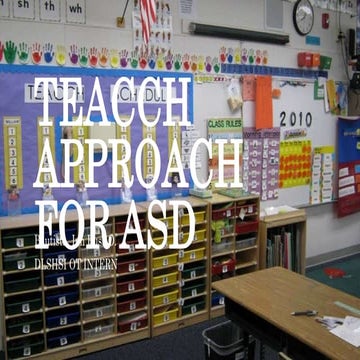 TEACCH APPROACH FOR ASD