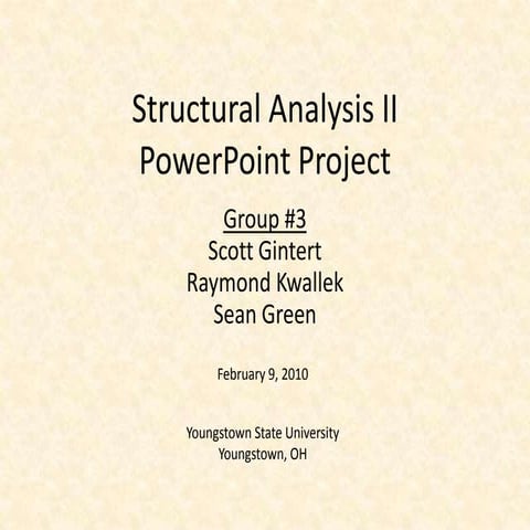 Structural Analysis II Power Point Project