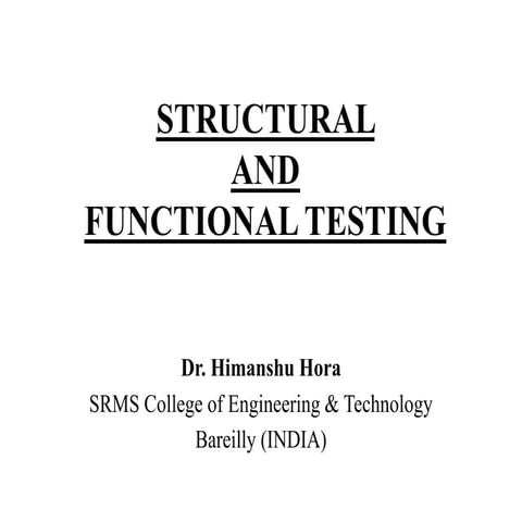 Structural and functional testing | PPTX
