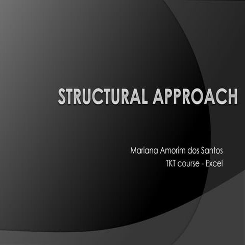 TKT couse - Structural approach