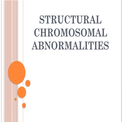 Comprehensive Overview of Structural Chromosomal Abnormalities and ...