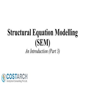 Structural Equation Modelling (SEM) Part 3