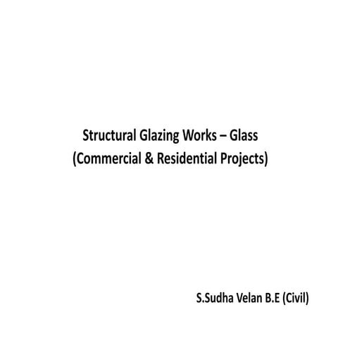 Structural Glazing Works – Glass (Commercial & Residential Projects)