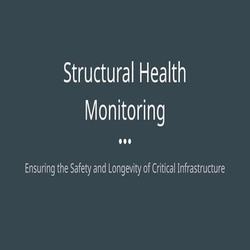 Structural Health Monitoring (Risk free structures)