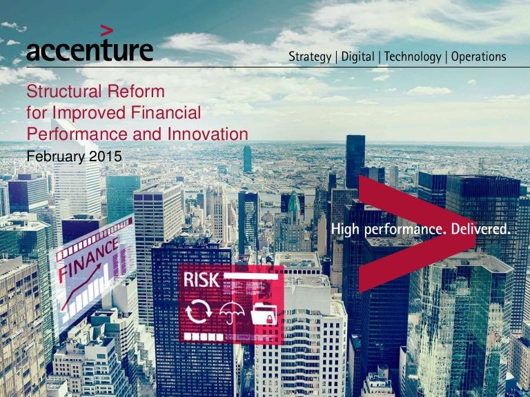 Structural Reform for Improved Financial Performance and Innovation