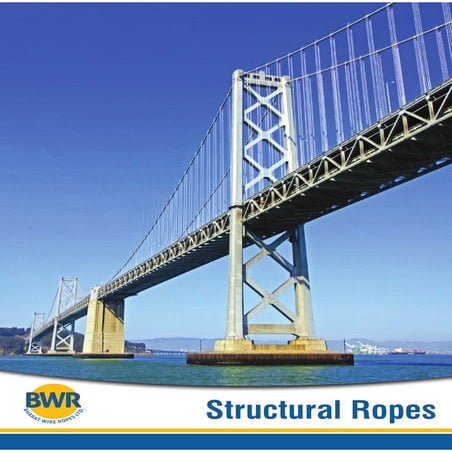 Structural Wire Ropes - Suspension Bridges, Glass Walls, Construction ...