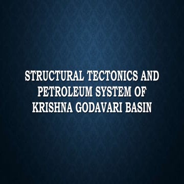Structural Tectonics and Petroleum System of Krishna Godaveri Basin