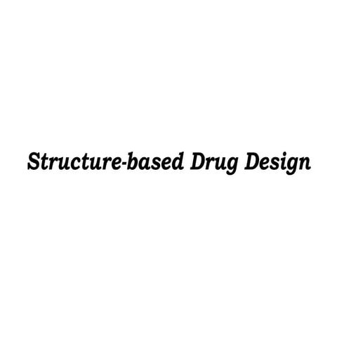Structure based drug design