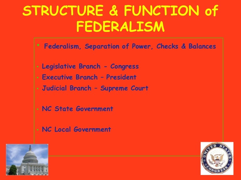 Structure & Function Of Federalism