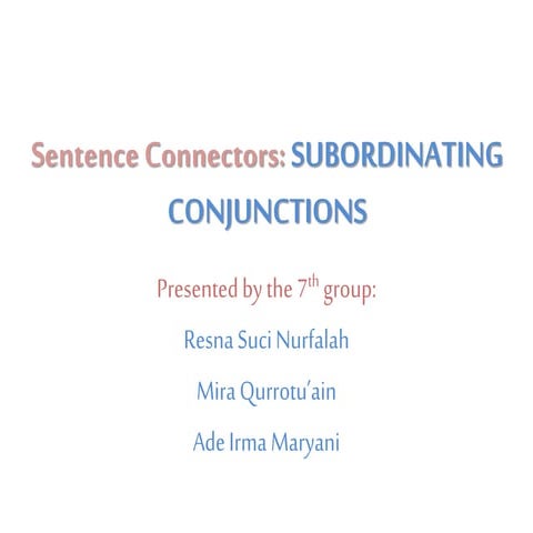 Structure3 - SUBORDINATING CONJUNCTION