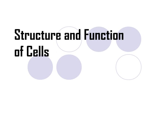 Structure and function of cells