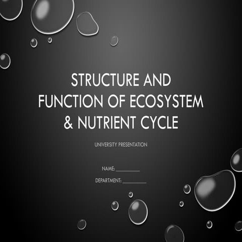 Structure_and_Function_of_Ecosystem_Nutrient_Cycle.pptx
