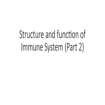 Structure and function of immune system 2.pptx