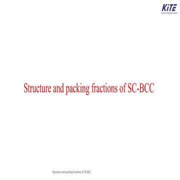 Structure and packing fractions of SC, BCC (2) (1).pptx