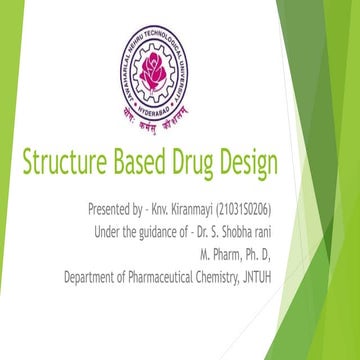 Structure based drug design- kiranmayi