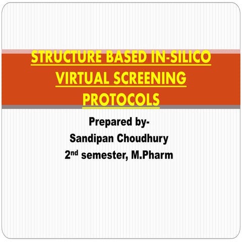 Structure based in silico virtual screening