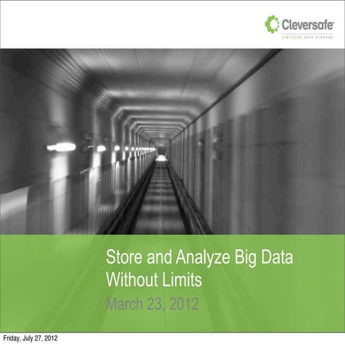 SPONSORED WORKSHOP by Cleversafe from Structure:Data 2012