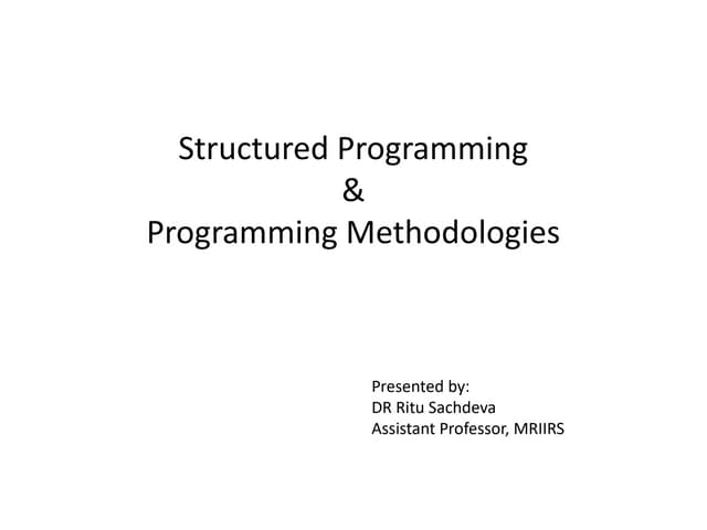 Structured programming & Programming methodologies.pptx