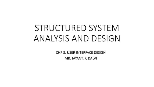 Structured system analysis and design 