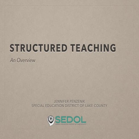 Structured teaching overview