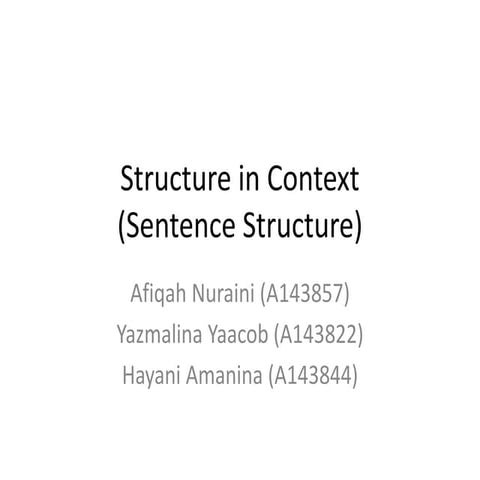 Structure in context