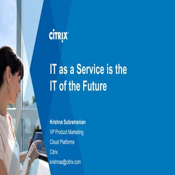 IT as a Service is the IT of the Future - Presented at GigaOm Structure 2013 SF