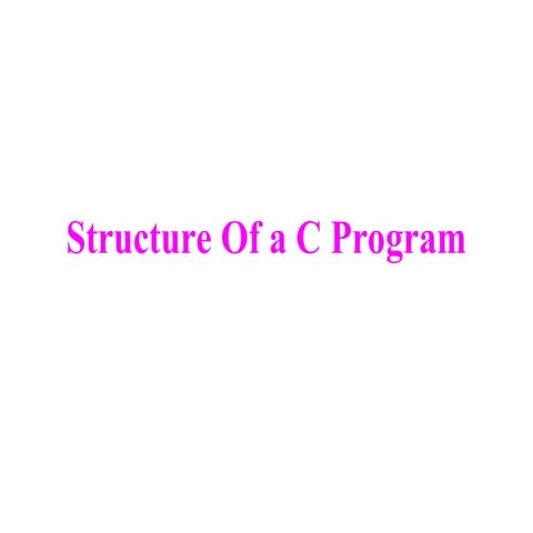 Structure of a C program | PPT