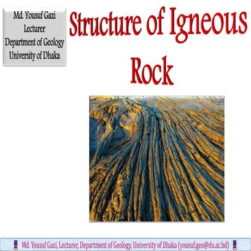 Structure of igneous rocks