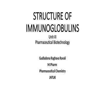 STRUCTURE OF IMMUNOGLOBULINS.pptx unit-3 Biotechnology