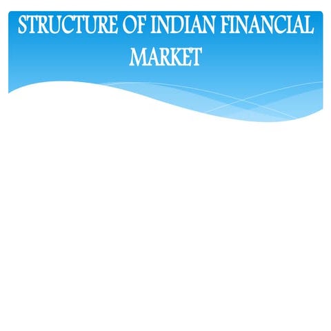 Structure of indian financial market