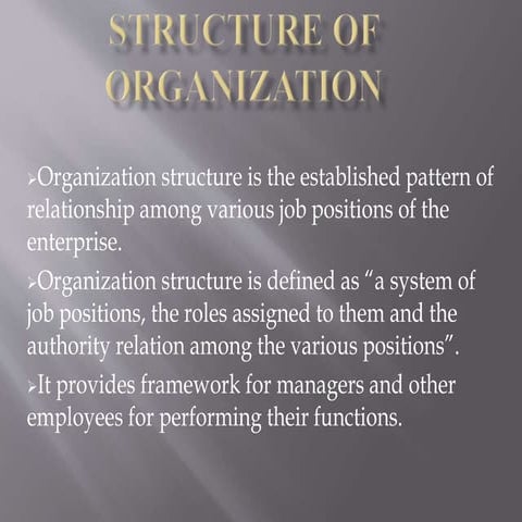 Structure of organisation
