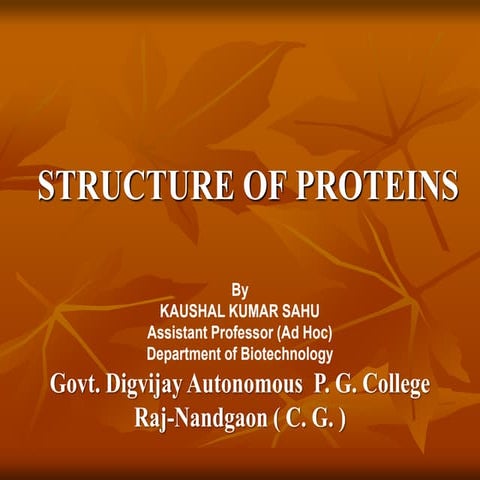 Structure of protein By KK Sahu Sir