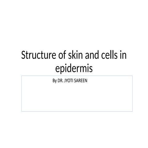 Biology of keratinocytes | PPTX